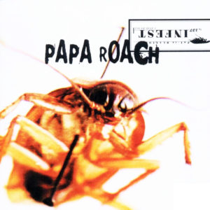 Infest by Papa Roach